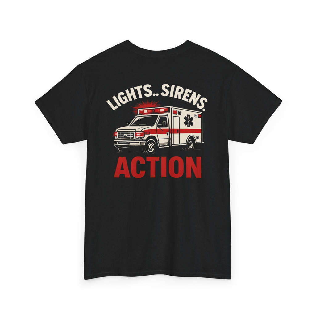 Ems Inspirational "Lights Sirens Action" Graphic Tee