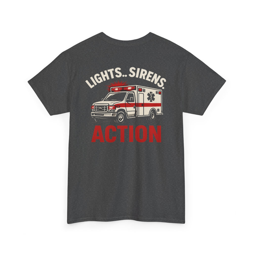 Ems Inspirational "Lights Sirens Action" Graphic Tee