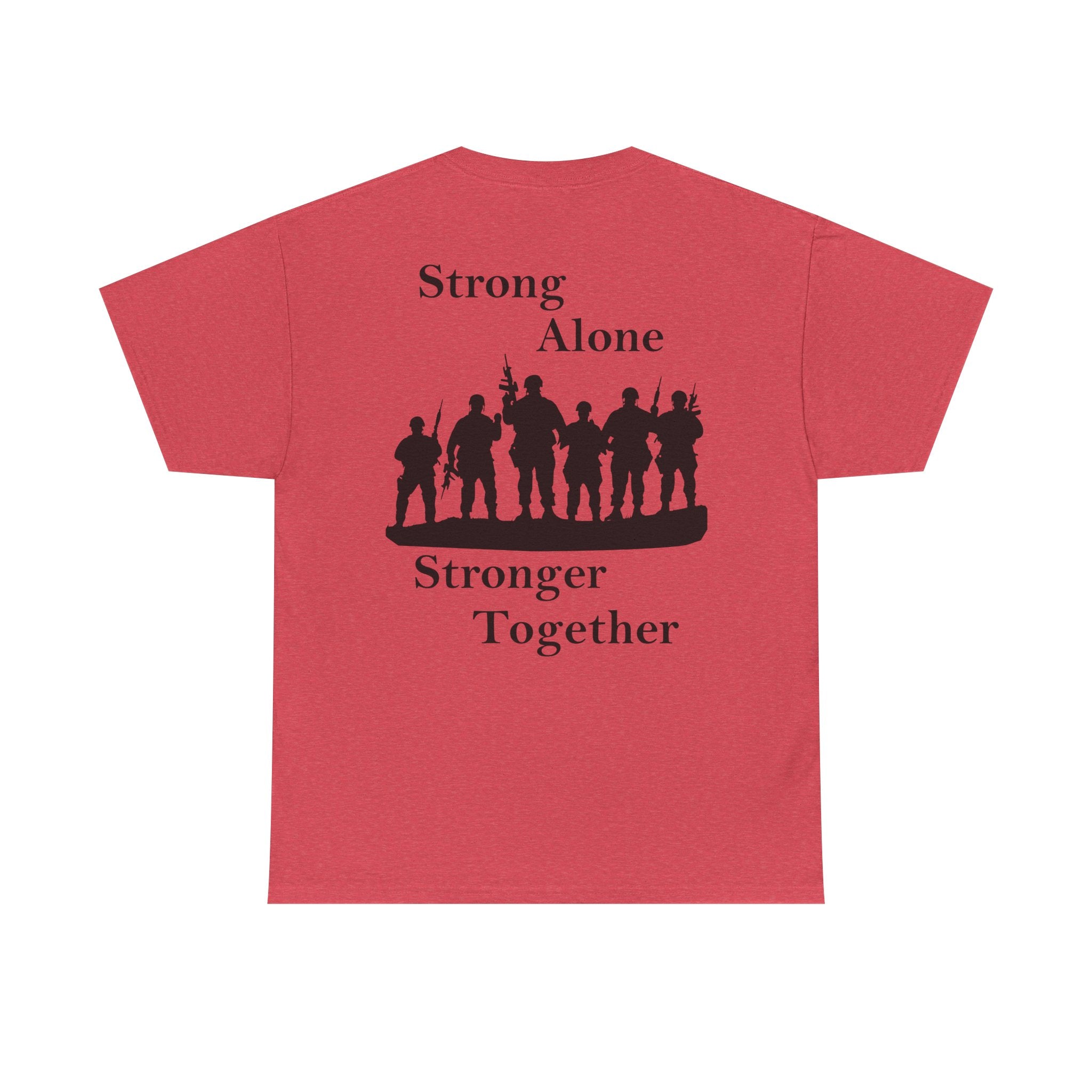 Military Inspirational "Strong Alone, Stronger Together" Graphic Tee