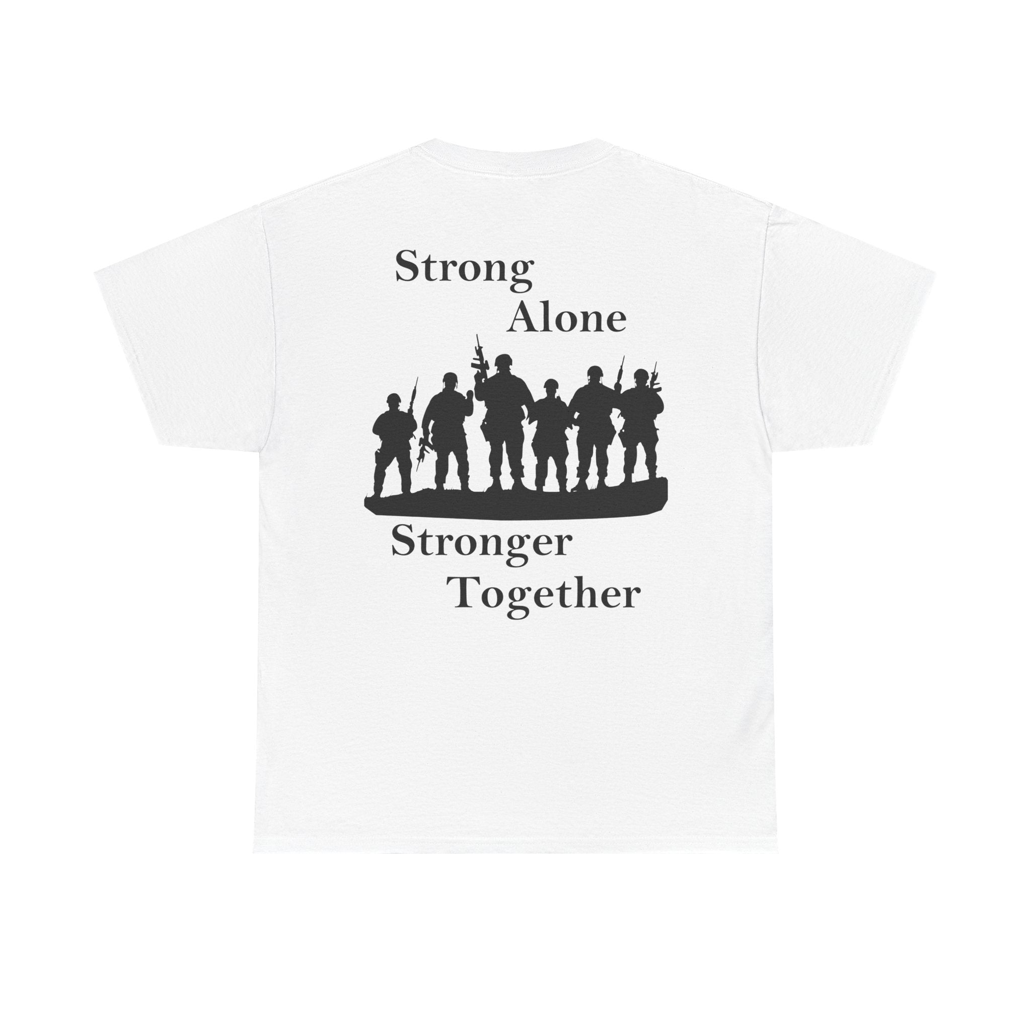 Military Inspirational "Strong Alone, Stronger Together" Graphic Tee