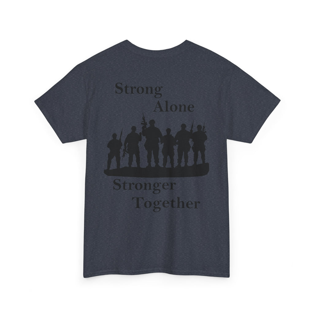 Military Inspirational "Strong Alone, Stronger Together" Graphic Tee