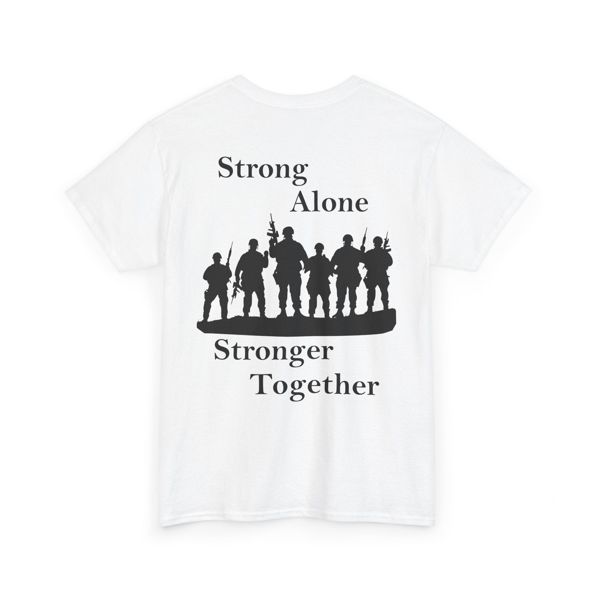 Military Inspirational "Strong Alone, Stronger Together" Graphic Tee